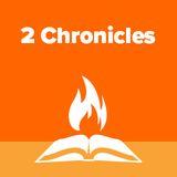 2 Chronicles Explained Part 2 | Kingdom Divided
