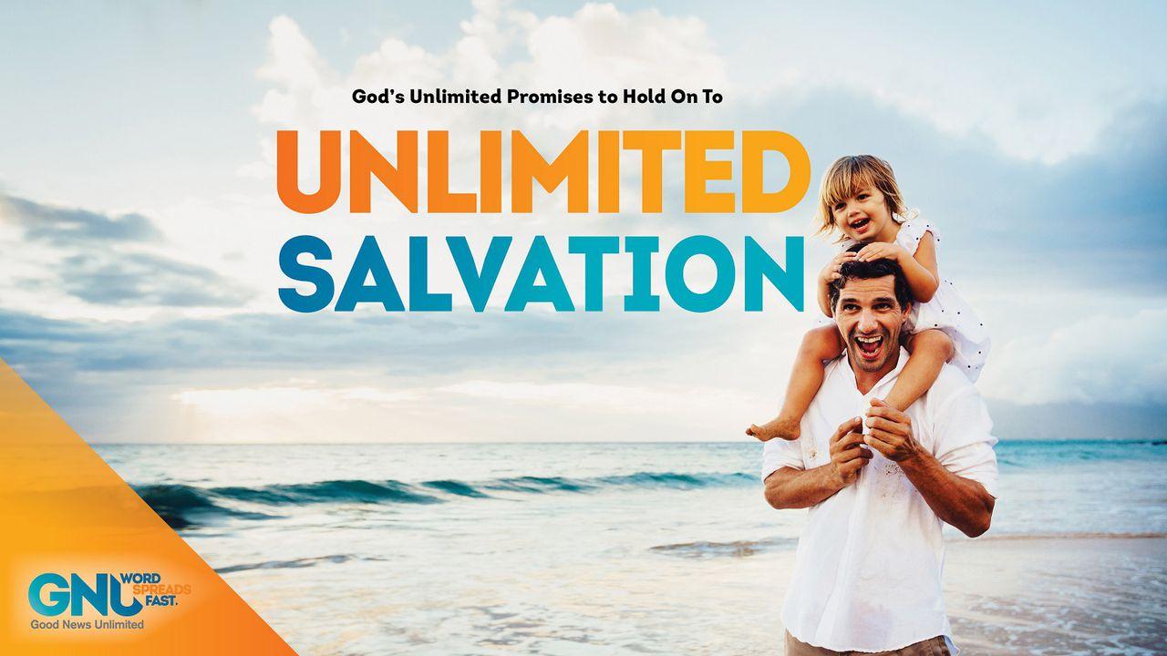 Unlimited Salvation