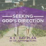 Seeking God’s Direction