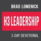 H3 Leadership By Brad Lomenick