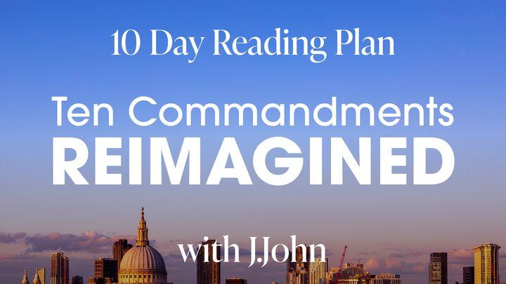 Ten Commandments // Re-Imagined