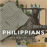 Jesus in All of Philippians - a Video Devotional