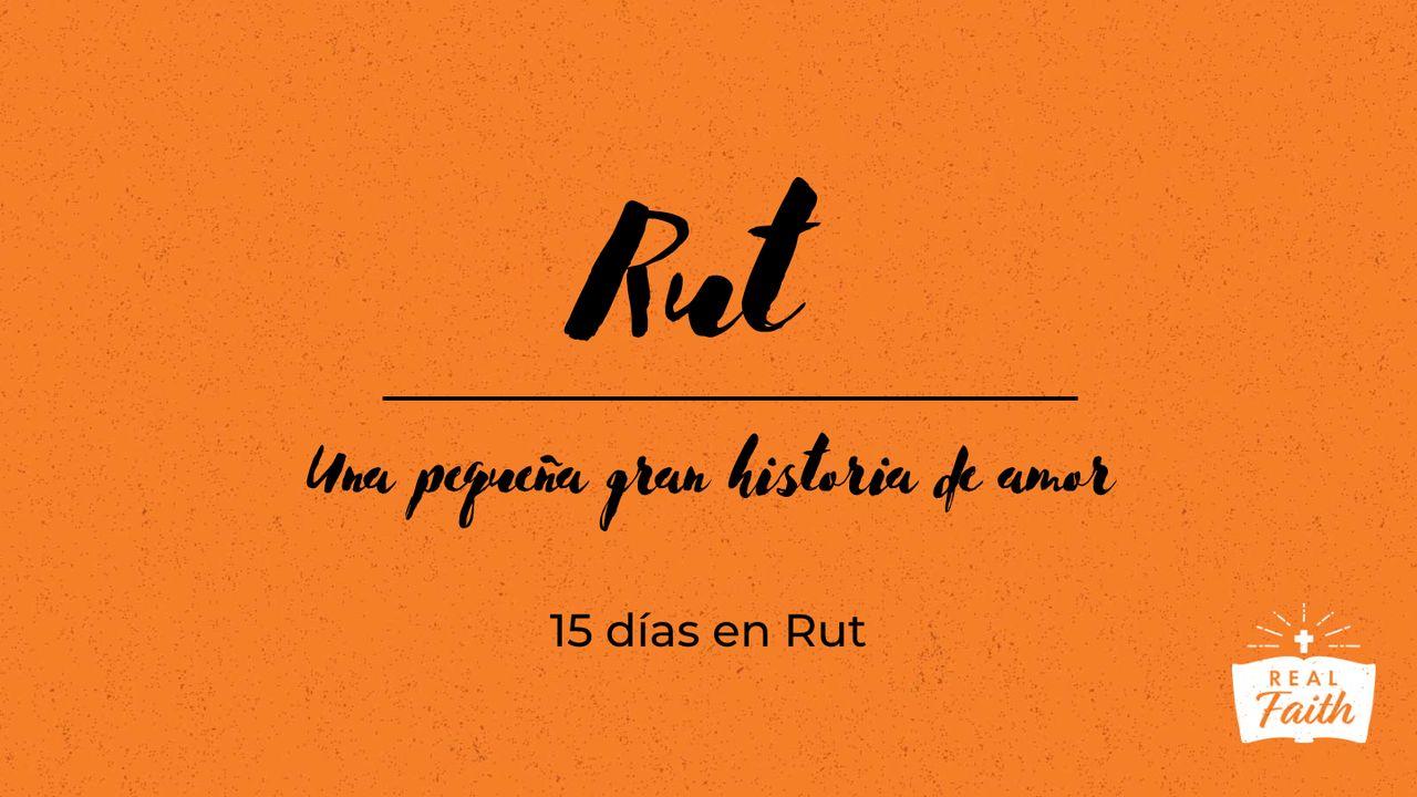 Rut: Una pequeña gran historia de amor