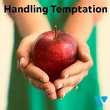 Handling Temptation
