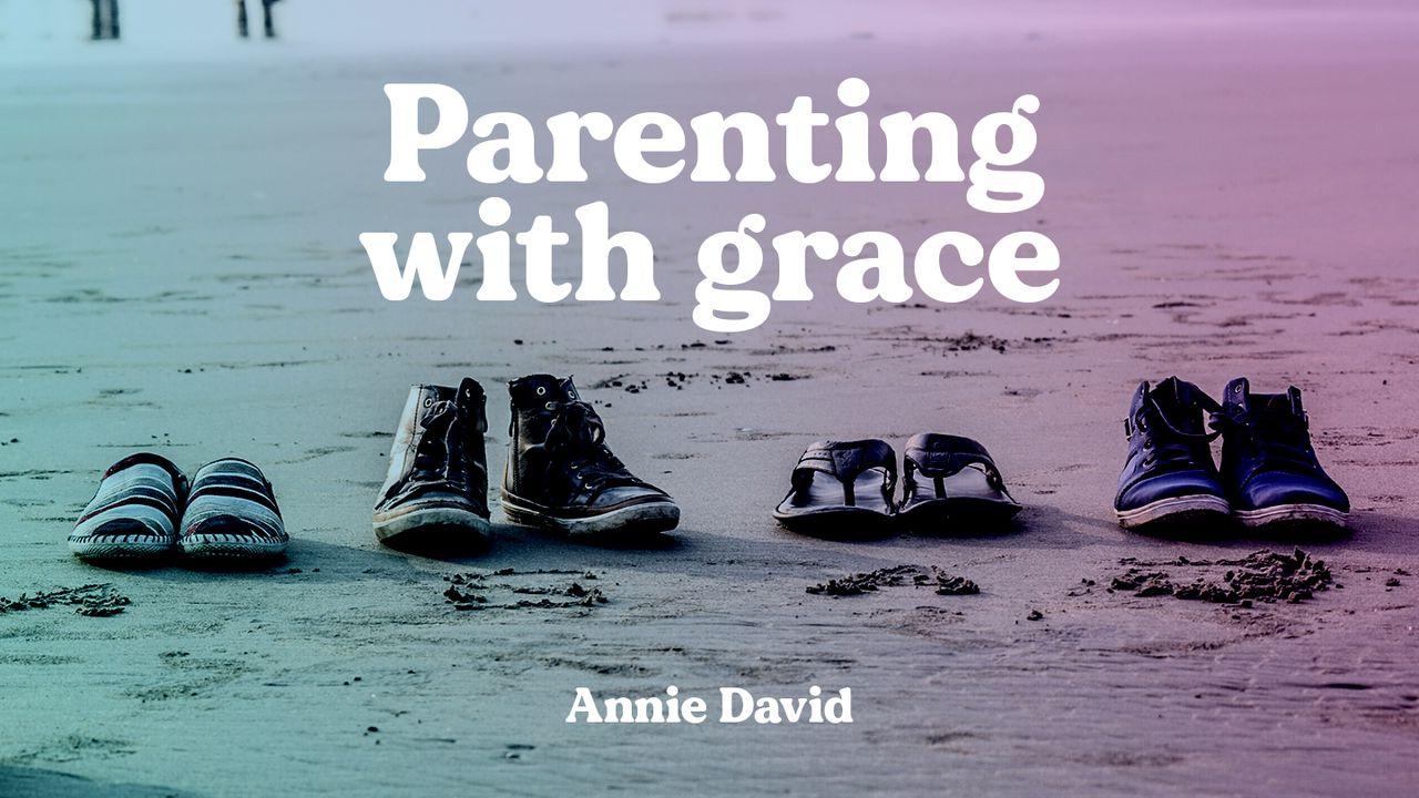 Parenting With Grace