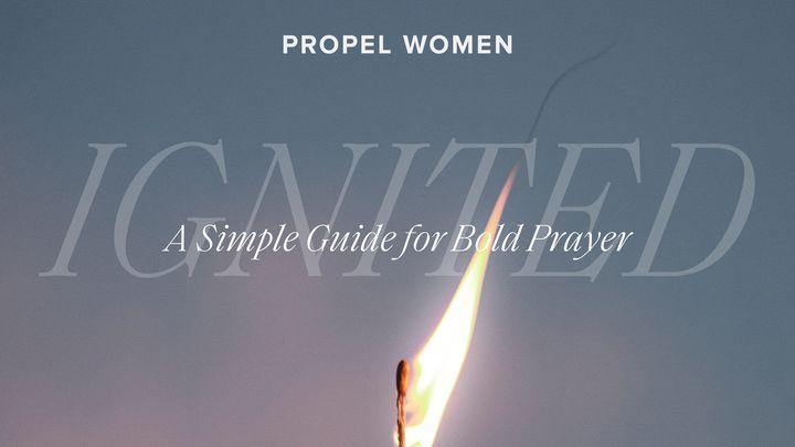 Encendido: Una guía sencilla para orar con valentía