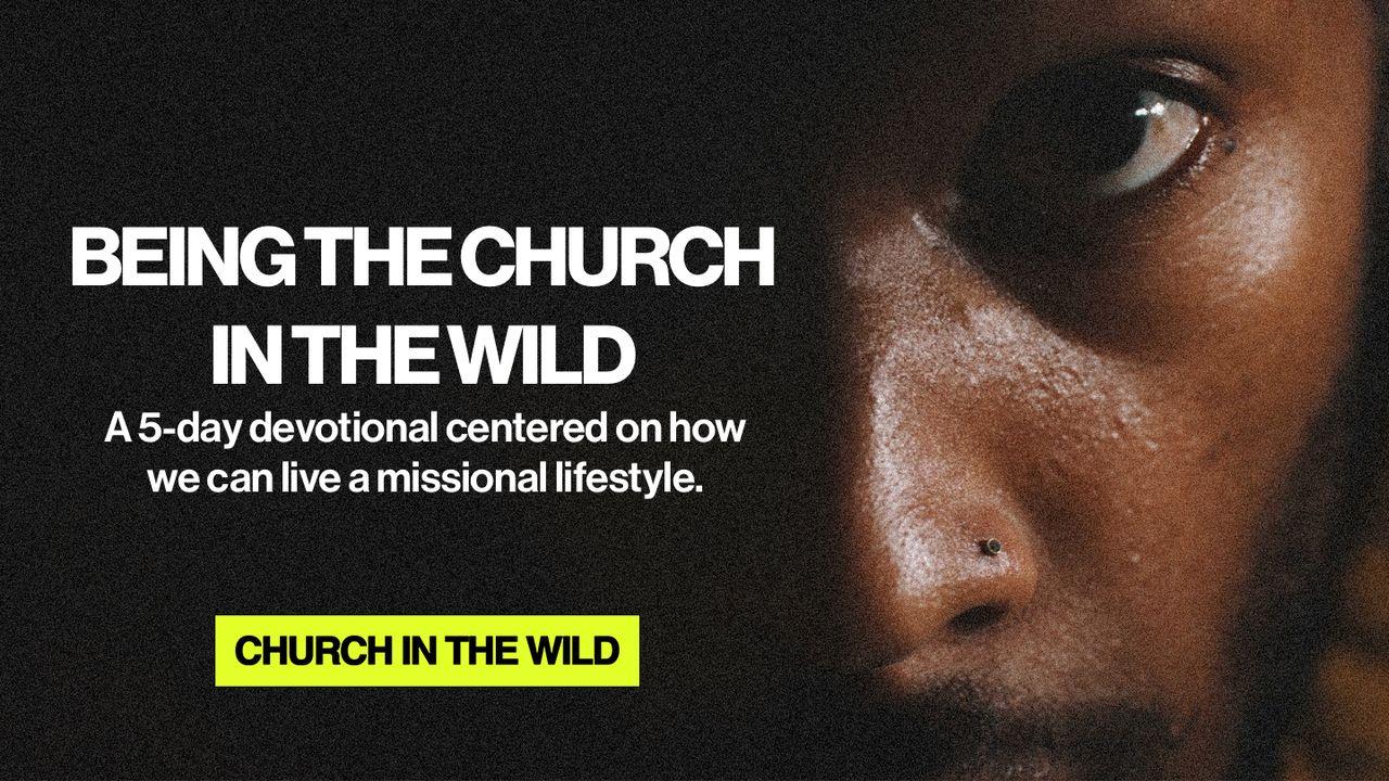 Being the Church in the Wild