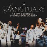 The Sanctuary: A 5-Day Devotional by Sanctuary Worship