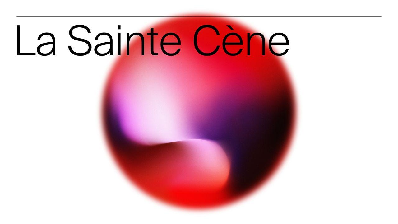 La Sainte Cène - Mise en forme