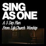 Sing as One: A 5 Day Devotional With Life.Church Worship