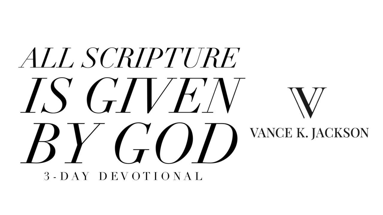All Scripture Is Given by God