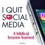 I Quit Social Media for 1 Year (4 Biblical Lessons I Learned)