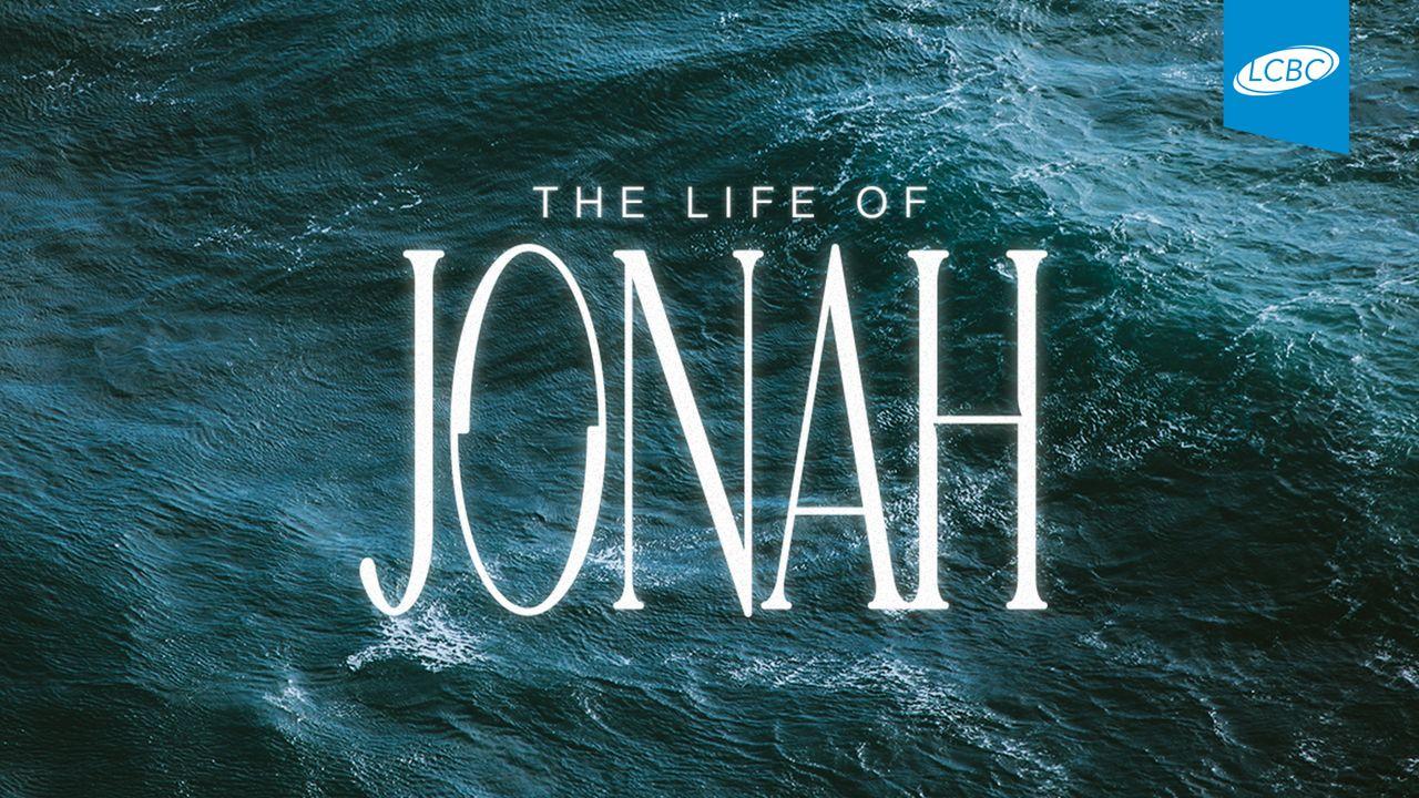 The Life of Jonah