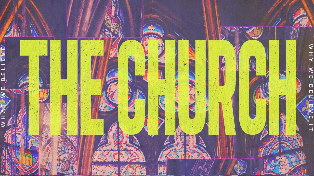 I Believe: The Church