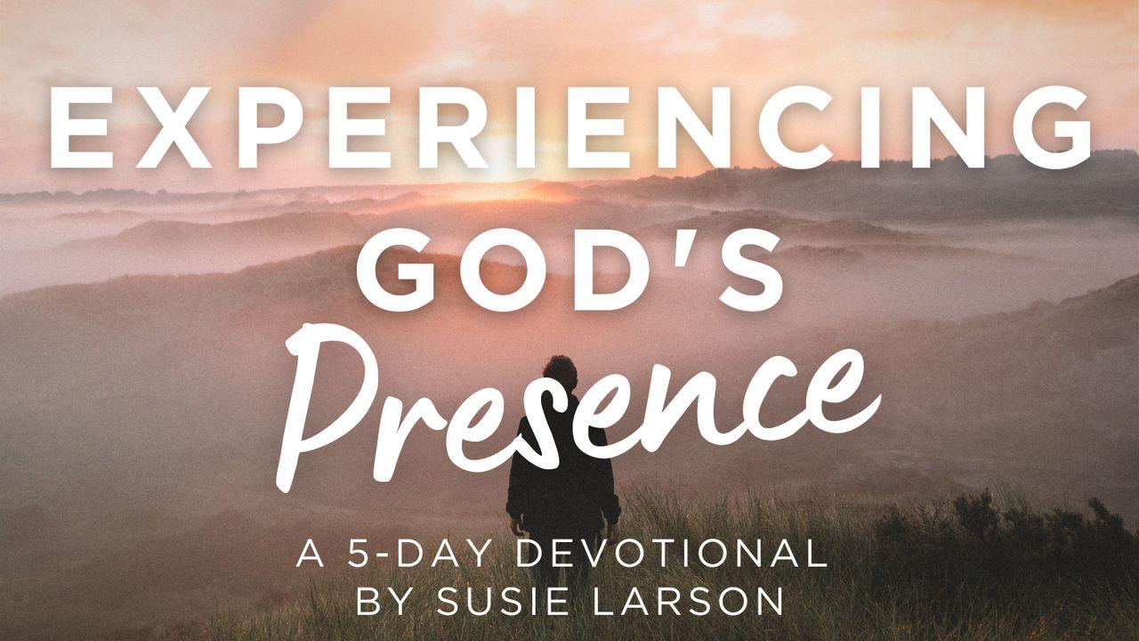 Experiencing God's Presence by Susie Larson