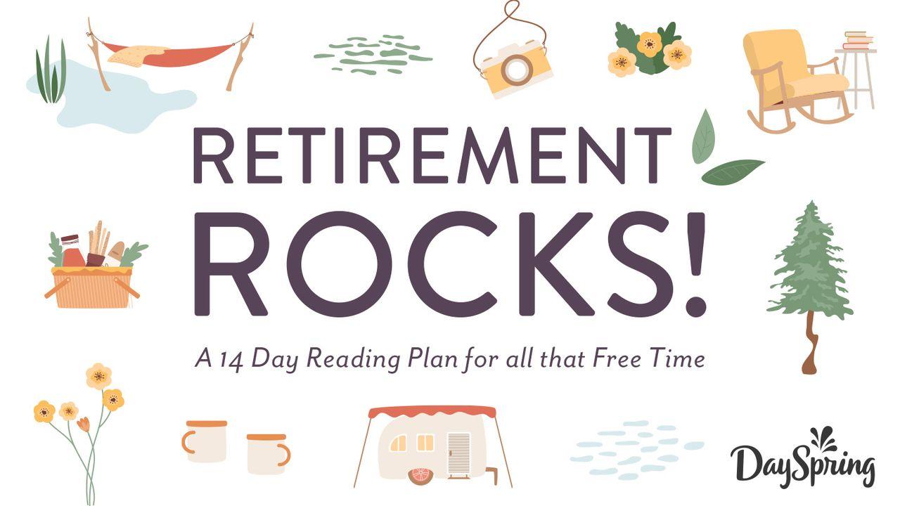 Retirement Rocks: A 14-Day Reading Plan for All That Free Time