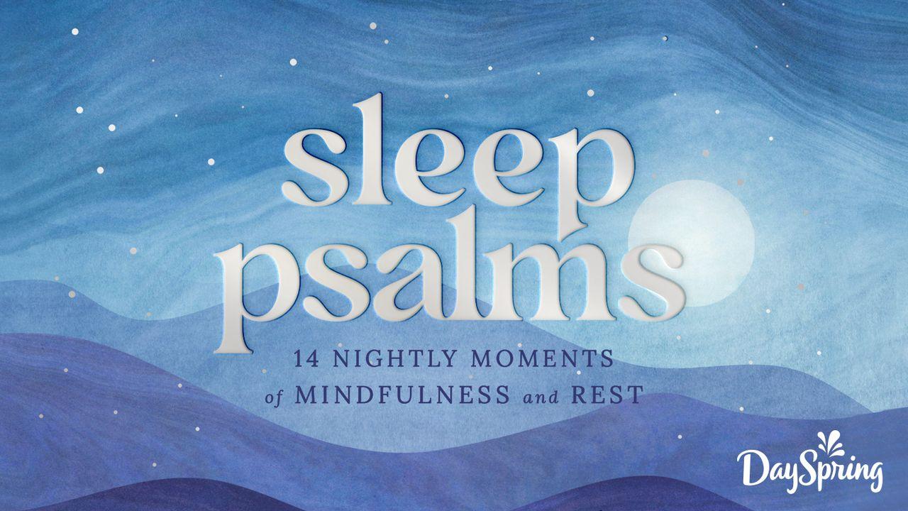 Sleep Psalms: 14 Nightly Moments of Mindfulness & Rest