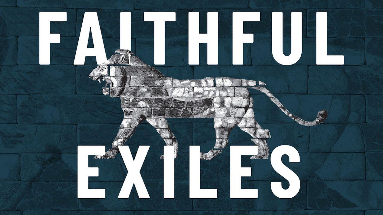 Faithful Exiles: Finding Hope in a Hostile World