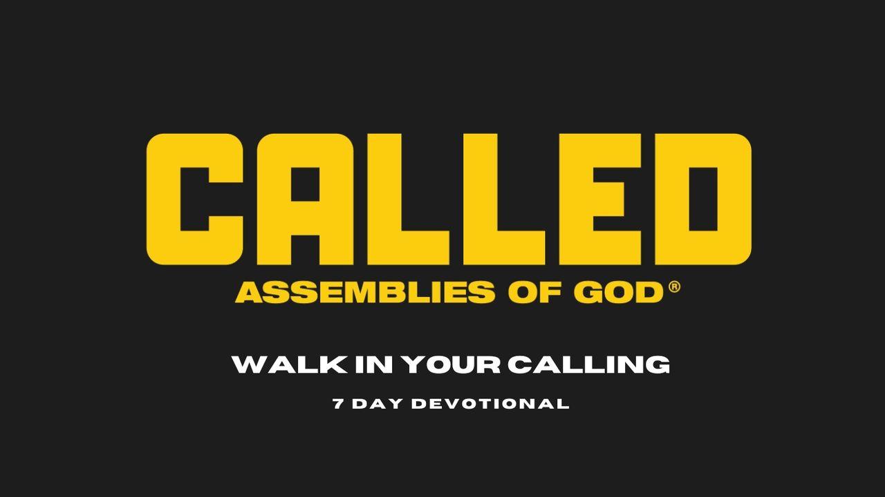 Walk in Your Calling