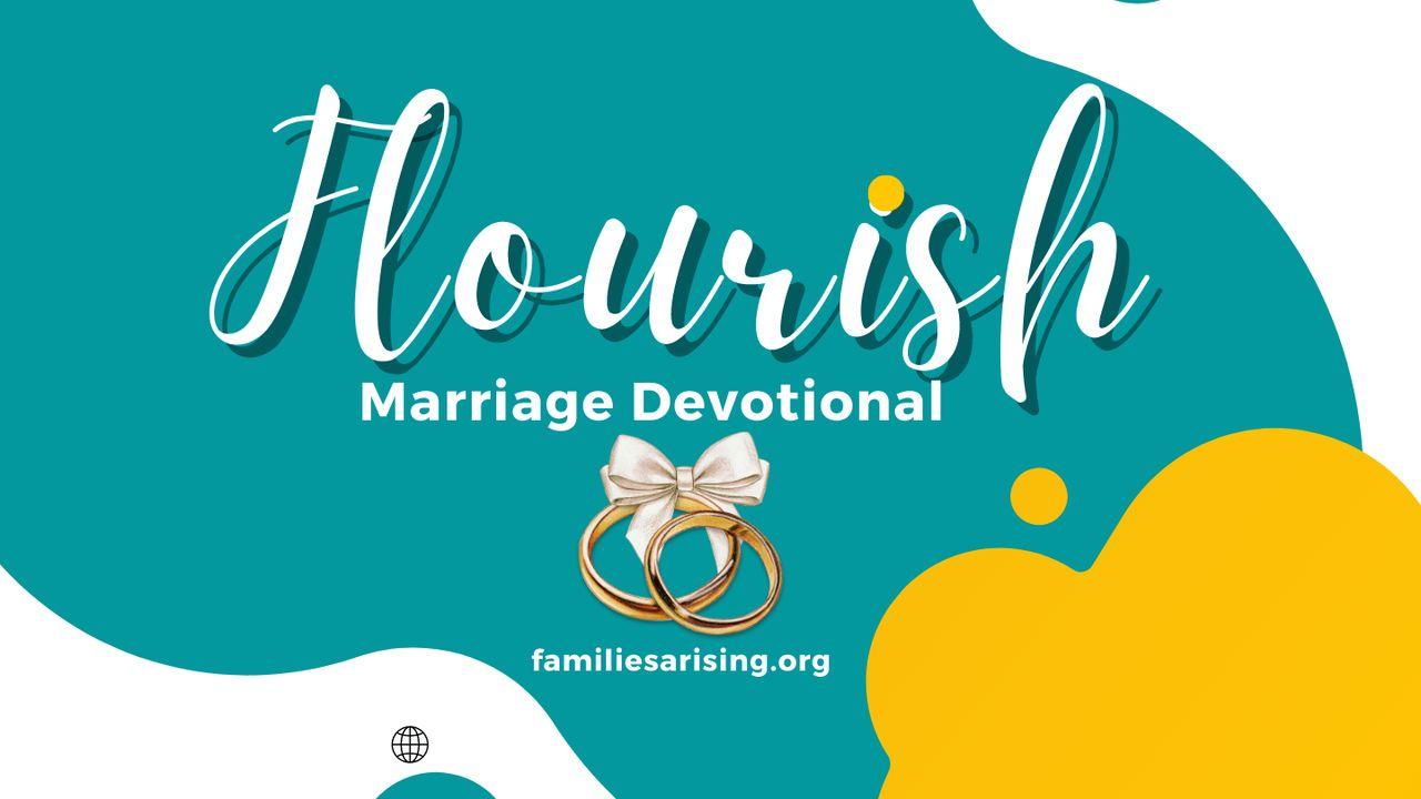 Flourish Devotional - Faith-Filled Meditations for Moms on Flourishing in Marriage