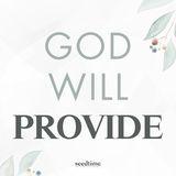 God Will Provide! (3 Lessons From Paul)