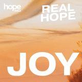 Real Hope: JOY