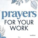 Prayers for Your Work & Career