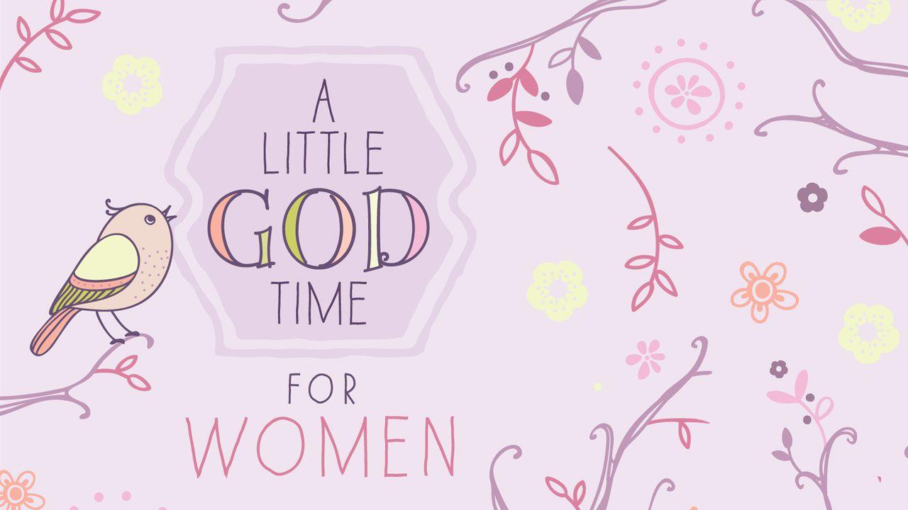 A Little God Time For Women
