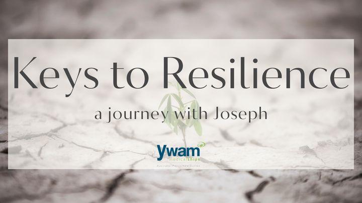 Keys to Resilience - a Journey With Joseph