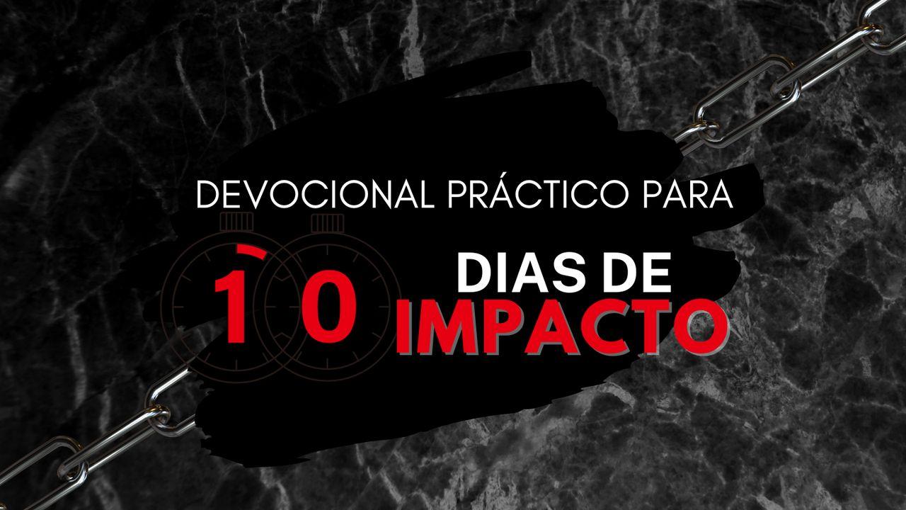 10 Días de impacto