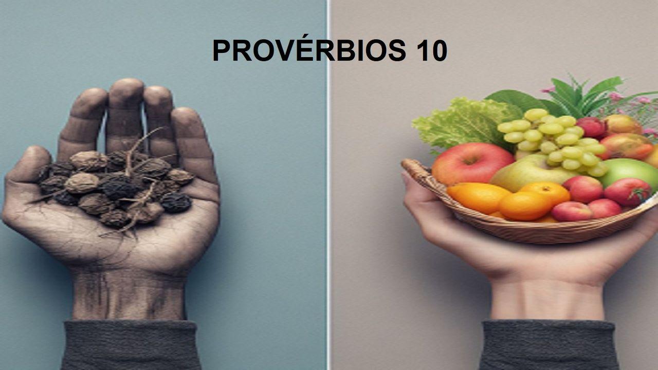 Sabedoria Em Provérbios 10