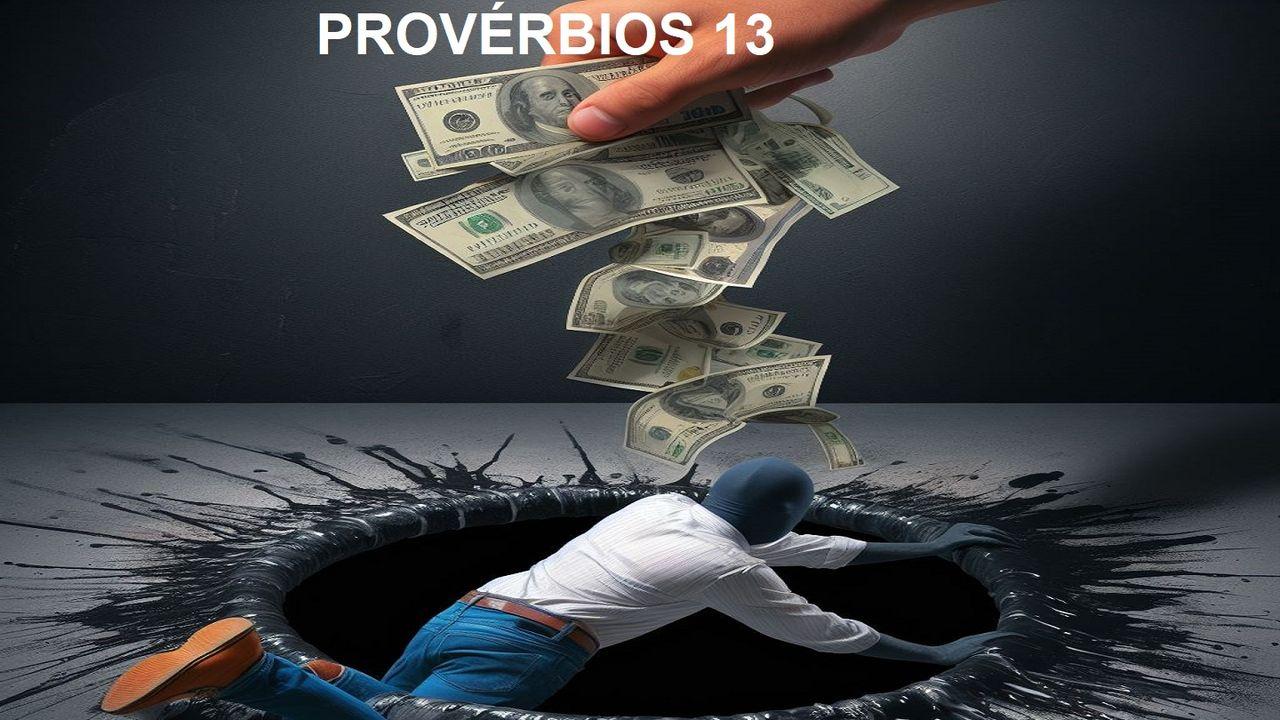 Sabedoria Em Provérbios 13