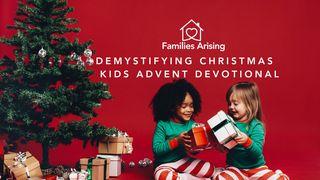 Demystifying Christmas: An Advent Devotional Study for Kids