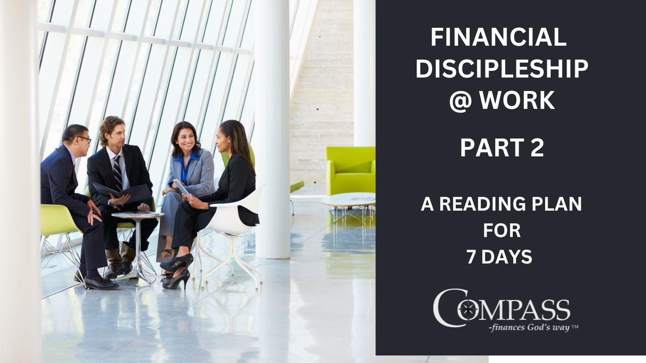 Financial Discipleship @ Work - Part 2