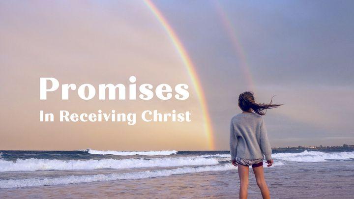 Promises in Receiving Christ