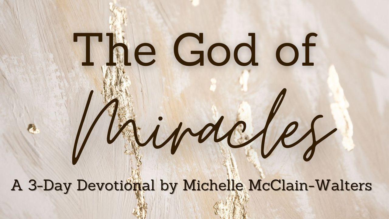 The God of Miracles