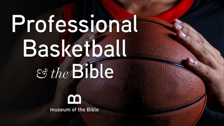 Professional Basketball And The Bible