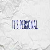 It's Personal