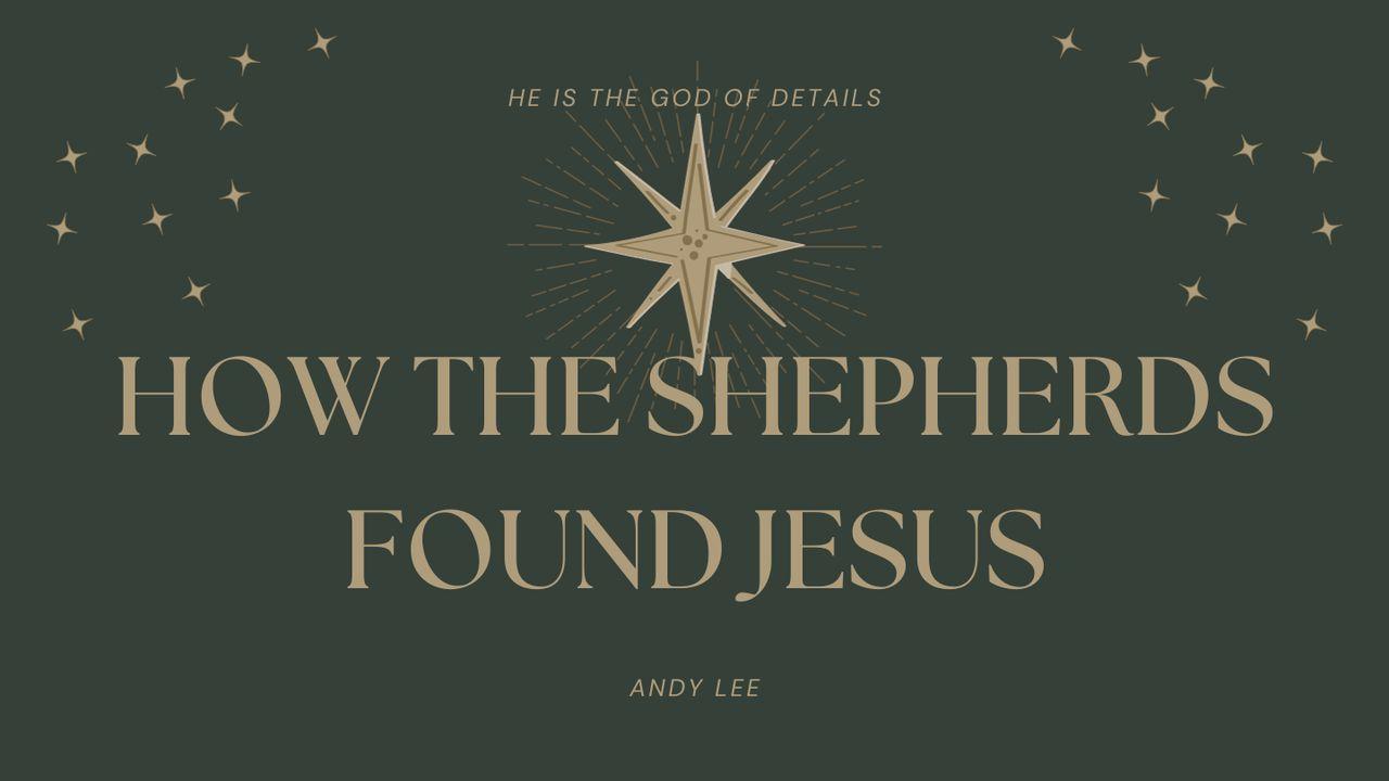 How the Shepherds Found Jesus