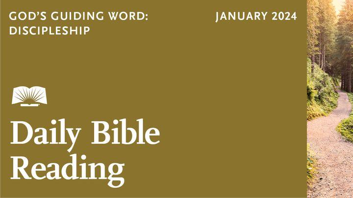 Daily Bible Reading — January 2024, God’s Guiding Word: Discipleship