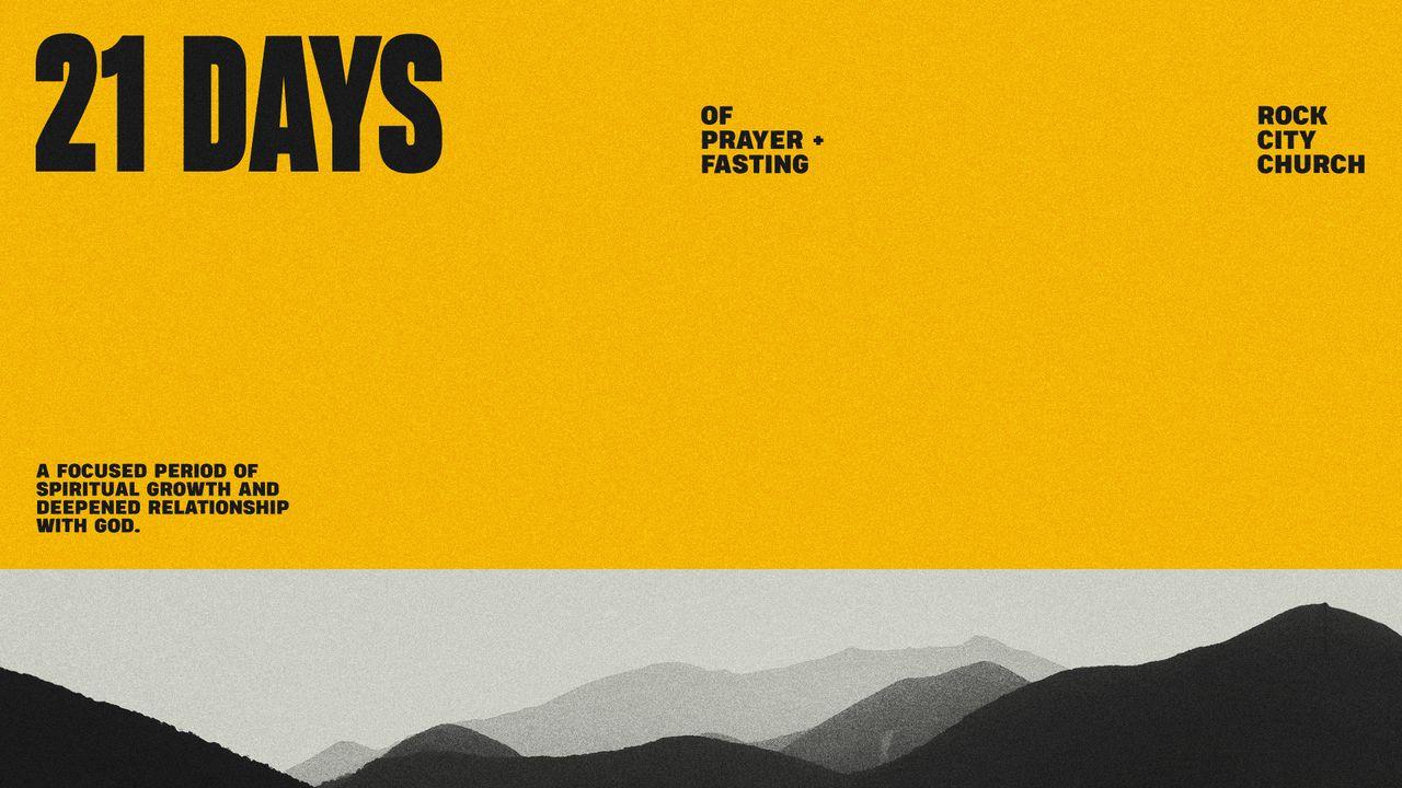 21 Days of Prayer and Fasting With Rock City Church