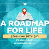 A Road Map for Life | Beginning With God