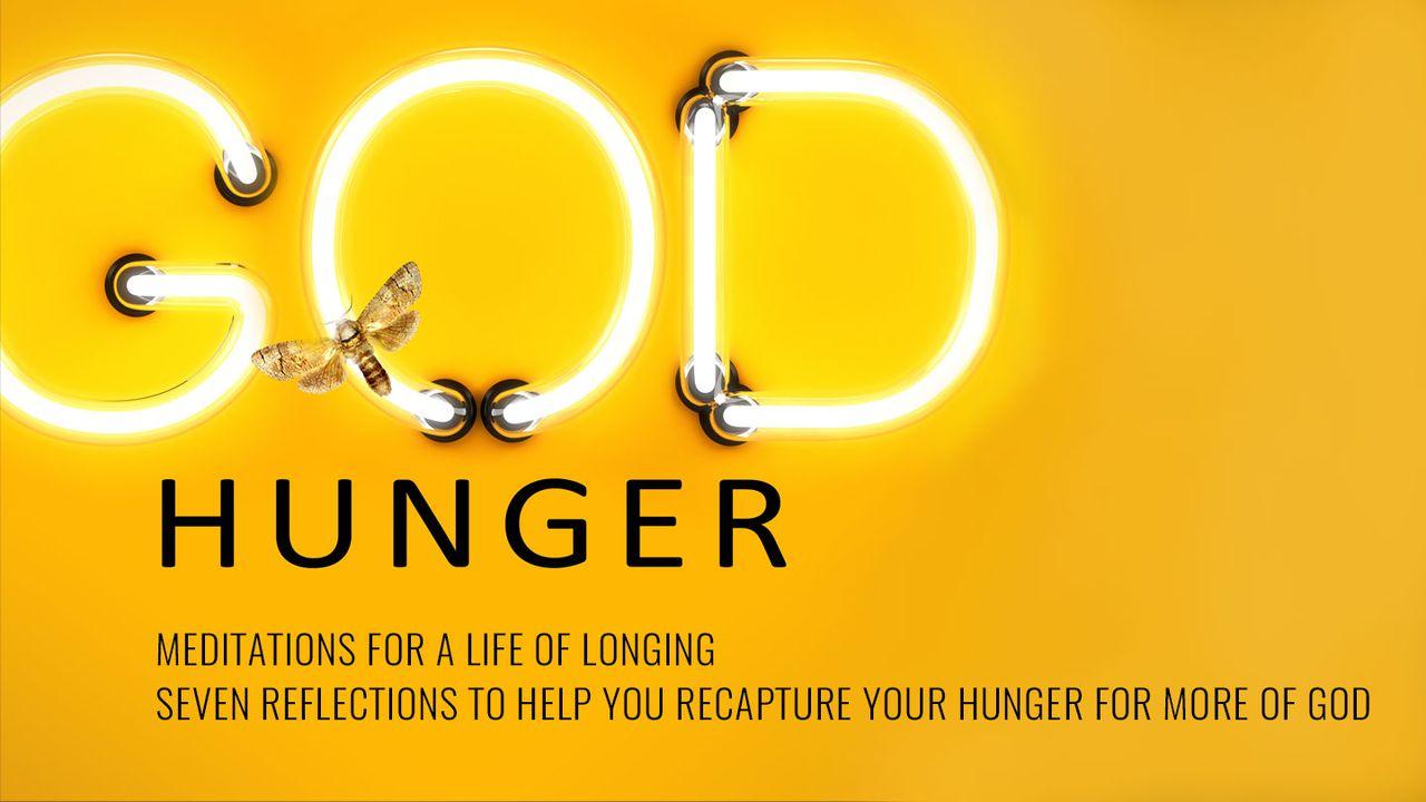 God Hunger – Meditations For A Life Of Longing