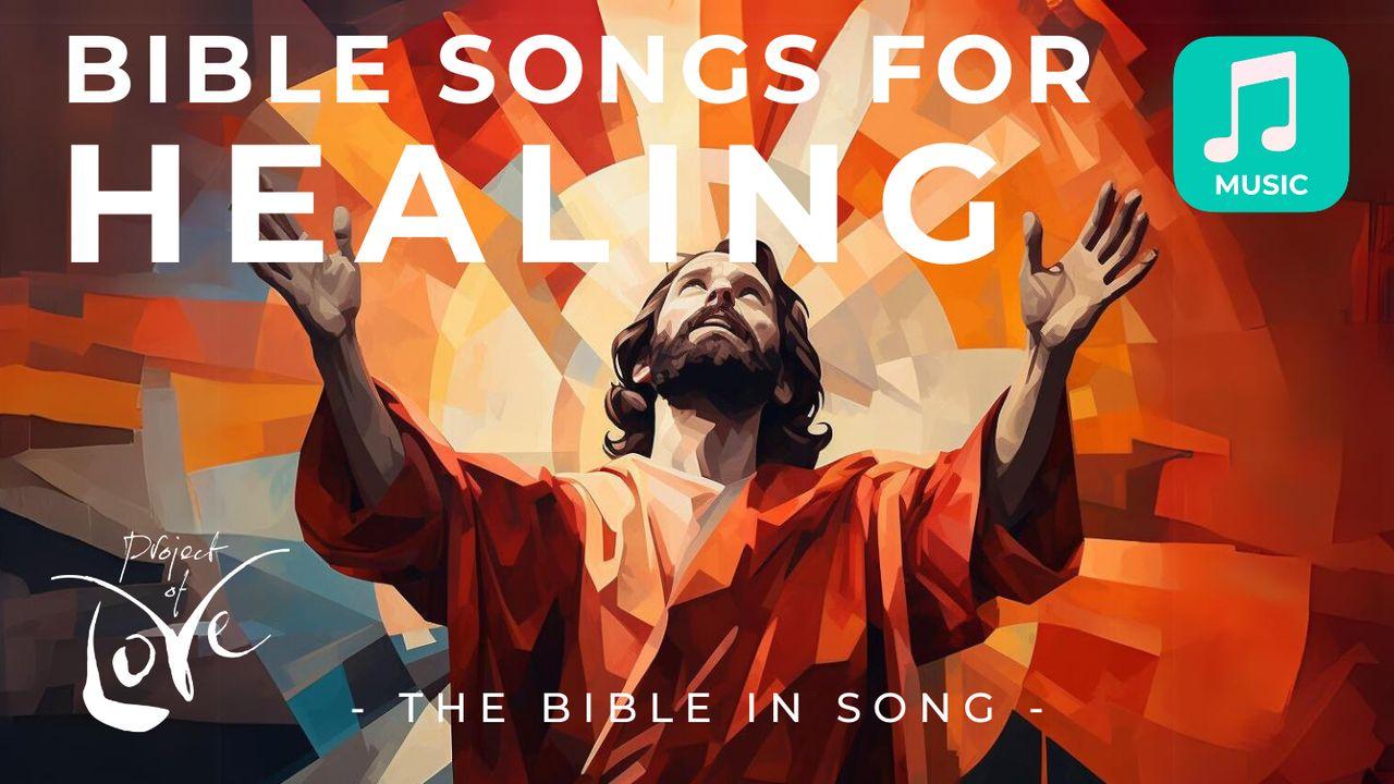 Music: Scripture Songs of Healing (Part II)