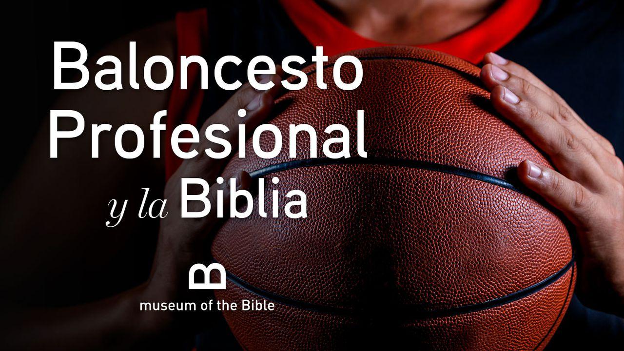 Baloncesto Profesional y La Biblia