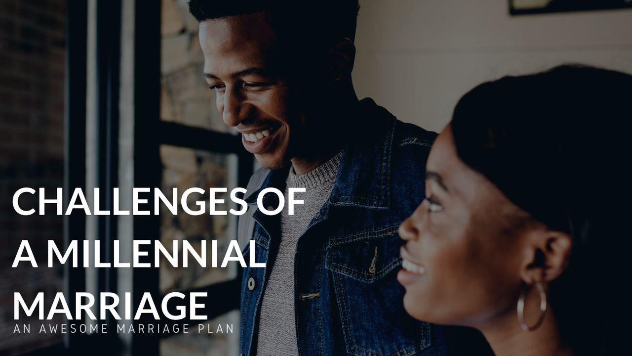Challenges Of A Millennial Marriage