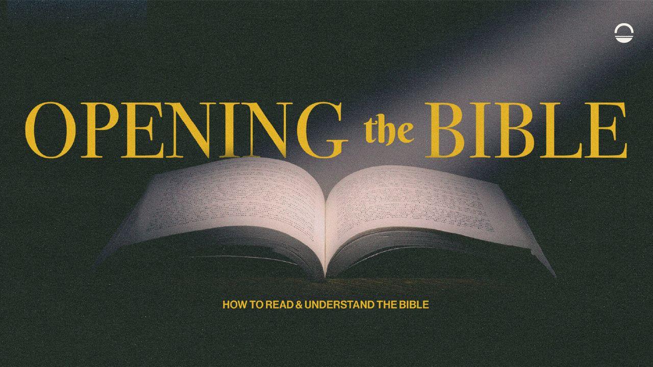 Opening the Bible