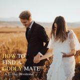 How to Find a Godly Mate