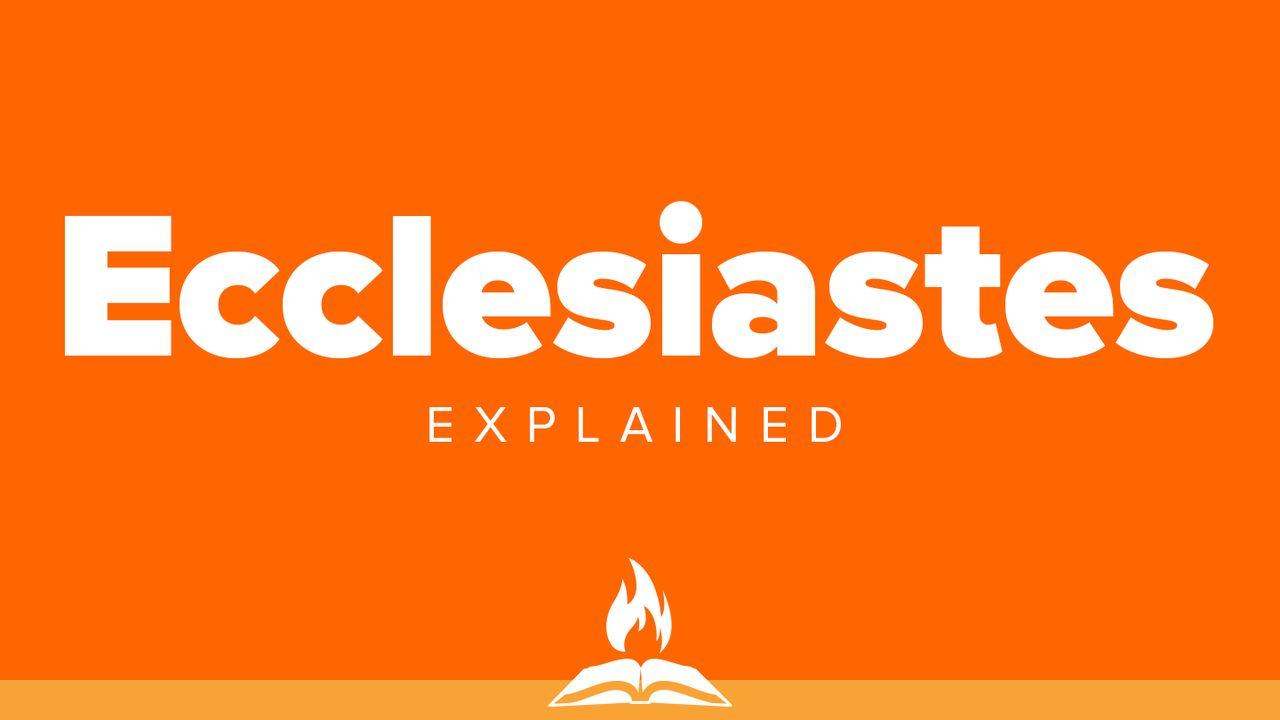 Ecclesiastes Explained | The Meaning(less) Of Life