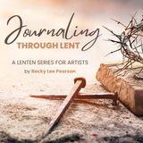 Journaling Through Lent